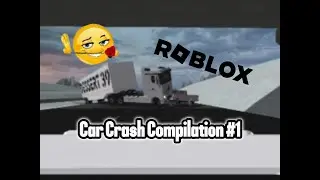 Roblox Car Crash Compilation 1 (Last day of 2025! Happy New Year guys ^~^)