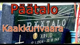 Kalle Päätalo: Hautapaikat Taivalkoski Kaakkurivaara