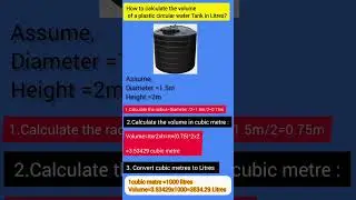 How to calculate the volume of a  circular plastic water tank in Litres?? #shorts