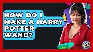 How Do I Make A Harry Potter Wand? - I'm a 2000s Baby