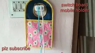 DIY/SWITCH BOARD MOBILE HOLDER TELUGU LO/ UMASRI CHANNEL