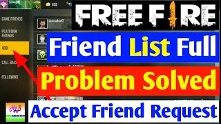 Free fire friend list full problem solved | Free fire friend list full | friend list full problem ff