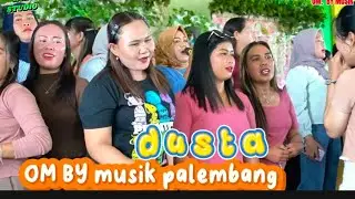 DUSTA | BY MUSIK PALEMBANG | Acara Bpk Rudy Canen | desa Semeteh | RCA studio official