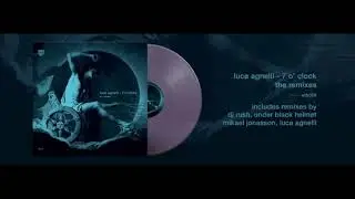 Luca Agnelli - 7 o' clock (Luca Agnelli Remix) ETB050