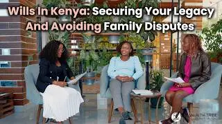 A Guide To Succession Law In Kenya | How To Write a Valid Will In Kenya | Oral vs Written Wills