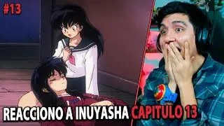 REACCIONO A INUYASHA Cap. 13 