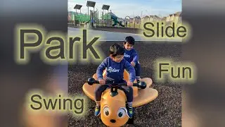 Fun at tha Park: Swing and Slide