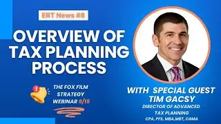 ERT News Episode #8 - Overview of Tax Planning Process