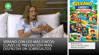 Verano con los más chicos: claves de prevención para disfrutar sin sobresaltos
