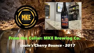 MKE Brewing Co. - Louie's Cherry Bounce (2017)