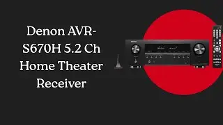 Upgrade Your TV Sound with 8K & Dolby Audio | Denon AVR-S670H Review