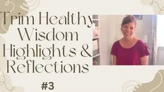 ✨Trim Healthy Wisdom: Wisdom is Eating Not Fasting.✨
