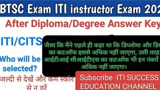 #btsc #iti#cti #bihar #diploma #degree #education #instructor #job #cutoff #upsc #up #punjab #result