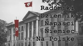 Radomski Dziennik Napaści Niemiec Na Polskę - 1 września