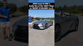 Five Reasons the 2026 Lexus LC 500 Convertible Might Be the BEST Way to Spend $120k!