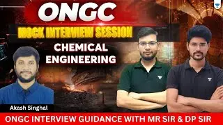 ONGC Interview Questions | Chemical Engineering | Guidance Session with Manish and Devendra Sir
