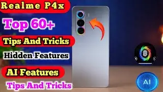 Realme P4x 5G Top 60+ Tips And Tricks,60+ Hidden Features,Tips And Tricks Realme P4x 5G,Top 60+ Tips