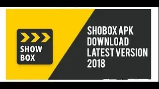 ShowBox Apk 2018 Download Latest Version