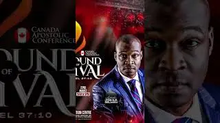 CANADA SOUND OF REVIVAL CONFERENCE WITH APOSTLE JOSHUA SELMAN @koinonia Global
