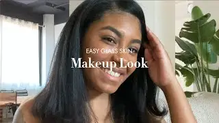 Easy Glass Skin Makeup Look with @ms.mjeezy | Wander Beauty