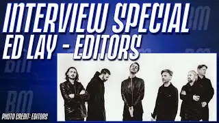 Ed Lay Interview Special | Blue Monday x Editors | #ITFC