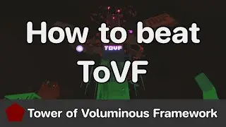 EToH - Tower of Voluminous Framework (ToVF) guide