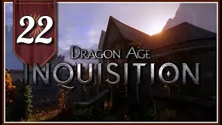 Dragon Age Inquisition [EP 22] I Secret Baby? I #Bioware