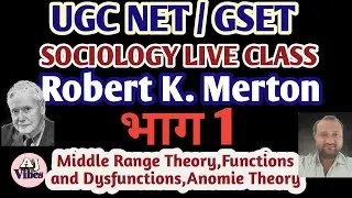 UGC NET / GSET Sociology Live Class | Robert K. Merton Full Theory | Middle Range, Anomie, Functions