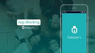 How To Use App Blocking - Keepers Child Safety