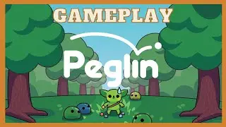 Peglin Gameplay Walkthrough - DEMO / [No Commentary]
