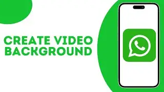 How to create WhatsApp Video call backgrounds ?