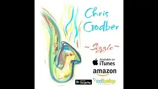 Chris Godber: Sizzle ft. Adam Hawley