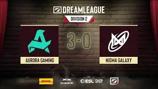 LIVE: Nigma Galaxy vs Zero Tenacity - DreamLeague Divison 2 Season 3