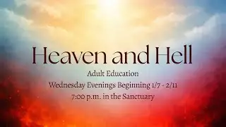 Heaven and Hell Week 1