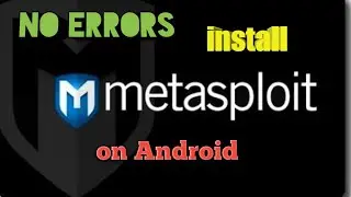 METASPLOIT FRAMEWORK On Android | Fix Nokogiri 1.8.2 | Termux by Techno Haxx