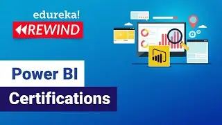 Power BI Certifications | Power BI Exam Certification  | Edureka | Power BI Rewind -  7