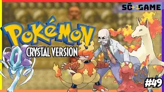 49- POK&Eacute;MON CRYSTAL: CINNABAR DESTRU&Iacute;DA! ENCONTRAMOS BLUE E VENCEMOS O BLAINE EM SEU NOVO GIN&Aacute;SIO!