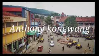 Khasi old song // Don bosco square // Anthony Kongwang