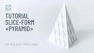 Slice-form: Pyramid