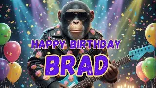 BRAD Happy Birthday Song - Happy Birthday to Brad