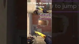 How to jump to Window Mirage! (CS2)