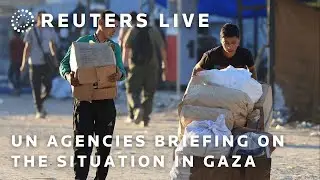 LIVE: UN agencies briefing on the situation in Gaza