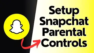 How to setup Snapchat parental controls