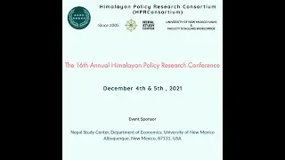 16th Annual Himalayan Policy Research Conference: Panel IV Women & Entrepreneurship in South Asia