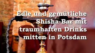 Edle Shisha-Bar in Potsdam - THE NUBIS