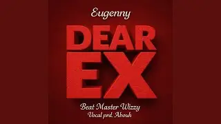 Dear Ex