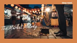 The Market Melody.