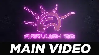 MAIN VIDEO | AARUUSH '22 | SRM IST