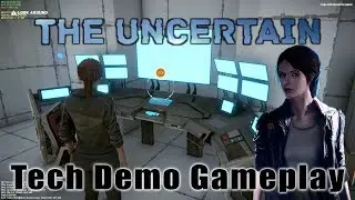 The Uncertain: Episode 2 - Tech Demo Gameplay