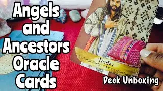 Angels and Ancestors Oracle Card Deck (Unboxing, Walkthrough, and First Impressions/Review)